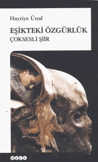 Eşikteki Özgürlük – Hayriye Ünal – Hece Yayınları kitap kapağı