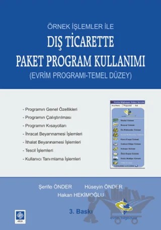 Örnek İşlemler ile Dış Ticarette Paket Program Kullanımı – Hakan Hekimoğlu, Hüseyin Önder, Şerife Önder – Ekin Basım Yayın kitap kapağı