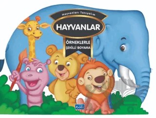 Örneklerle Şekilli Boyama - Hayvanlar – Kolektif – Parıltı Yayınları kitap kapağı