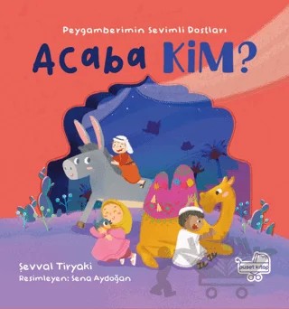 Acaba Kim Peygamberimin Sevimli Dostları – Şevval Tiryaki – Puset Kitap kitap kapağı
