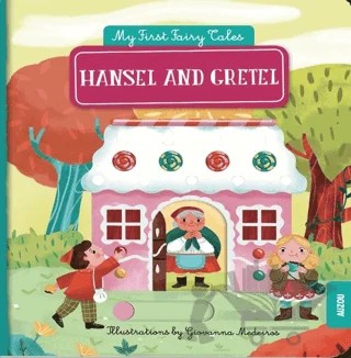 Hansel And Gretel - My First Pull The Tab Fairy Ta – Nima Patel – Auzou Books kitap kapağı