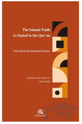 The Islamic Faith As Stated in the Qur’an – Adnan Muhammed Zarzour – Asalet Yayınları kitap kapağı