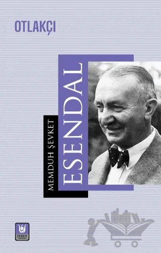 Otlakçı – Memduh Şevket Esendal – Tedev Yayınları kitap kapağı