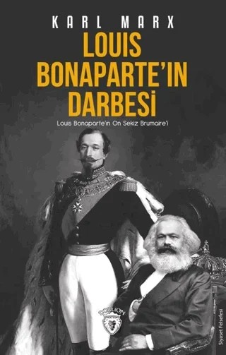 Louis Bonaparte'ın Darbesi – Karl Marx – Dorlion Yayınları kitap kapağı