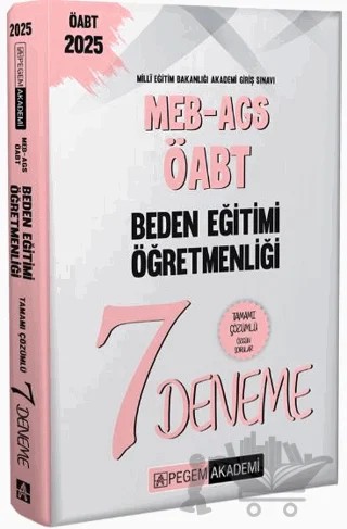 2025 MEB-AGS-ÖABT Beden Eğitimi Öğretmenliği Tamamı Çözümlü 7 Deneme – Kollektif – Pegem Akademi Yayıncılık kitap kapağı