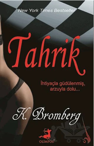 Tahrik – K. Bromberg – Olimpos Yayınları kitap kapağı