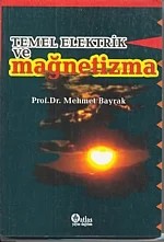 Temel Elektrik ve Mağnetizma – Mehmet Bayrak – Atlas Akademik Yayıncılık kitap kapağı