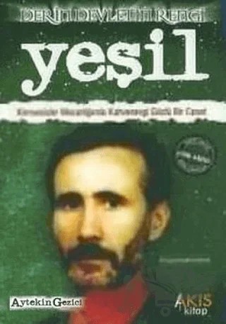 Derin Devletin Rengi Yeşil – Aytekin Gezici – Akis Kitap kitap kapağı