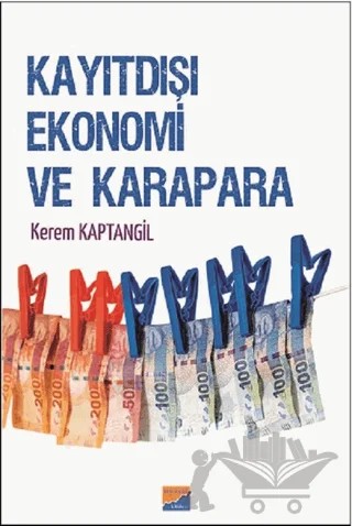 Kayıtdışı Ekonomi ve Karapara – Kerem Kaptangil – Siyasal Kitabevi kitap kapağı