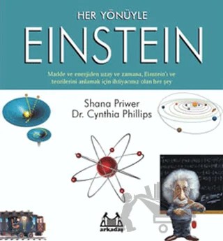 Her Yönüyle Einstein – Cynthia Phillips, Shana Priwer – Arkadaş Yayınları kitap kapağı