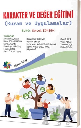 Karakter ve Değer Eğitimi (Kuram ve Uygulamalar) – Kolektif – Eğiten Kitap kitap kapağı