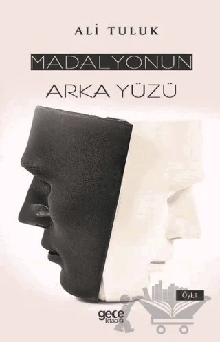 Madalyonun Arka Yüzü – Ali Tuluk – Gece Kitaplığı kitap kapağı