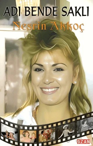 Adı Bende Saklı – Nesrin Akkoç – Ozan Yayıncılık kitap kapağı