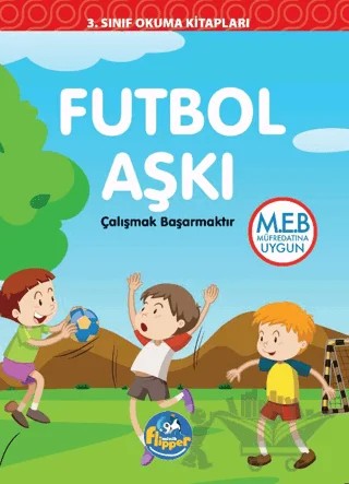 Futbol Aşkı – Derya Erdoğmuş – Minik Flipper kitap kapağı