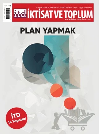 İktisat ve Toplum Dergisi 157. Sayı: Plan Yapmak – Kolektif – İktisat ve Toplum Dergisi kitap kapağı