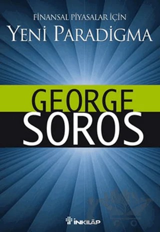Finansal Piyasalar İçin Yeni Paradigma – George Soros – İnkılap Kitabevi kitap kapağı