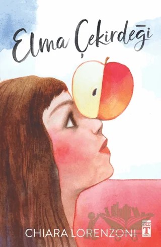 Elma Çekirdeği – Chiara Lorenzi – Genç Timaş kitap kapağı