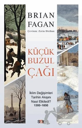 Küçük Buzul Çağı – Brian Fagan – Say Yayınları kitap kapağı