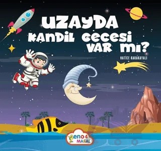 Uzay’da Kandil Gecesi Var Mı? – Hatice Karakayalı – eno4 Yayınları kitap kapağı