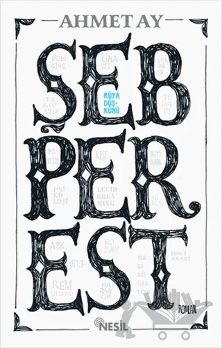 Şebperest – Ahmet Ay – Nesil Yayınları kitap kapağı