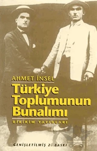 Türkiye Toplumunun Bunalımı – Ahmet İnsel – Birikim Yayınları kitap kapağı