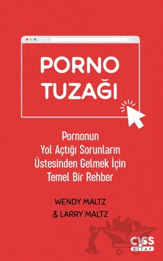 Porno Tuzağı – Wendy Maltz, Larry Maltz – Cıss Kitap kitap kapağı