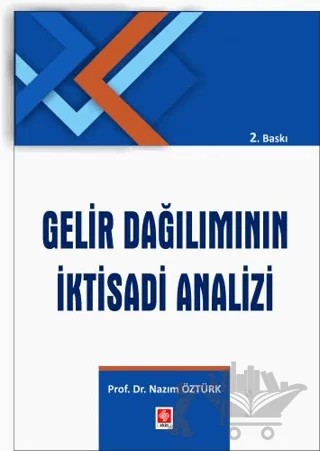 Gelir Dağılımının İktisadi Analizi – Nazım Öztürk – Ekin Basım Yayın kitap kapağı