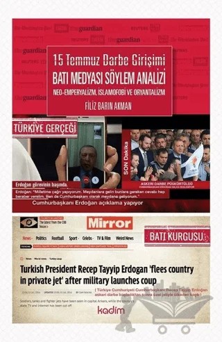 15 Temmuz Darbe Girişimi Batı Medyası Söylem Analizi – Filiz Barın Akman – Kadim Yayınları kitap kapağı