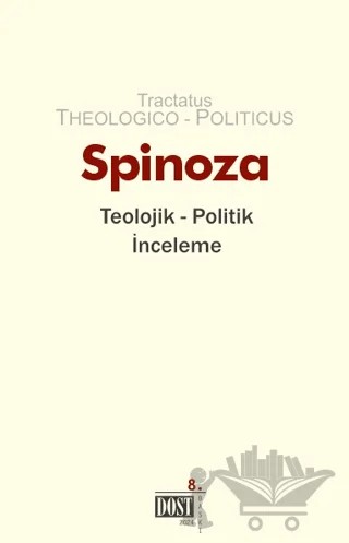 Teolojik Politik İnceleme – Benedictus de Spinoza – Dost Kitabevi Yayınları kitap kapağı