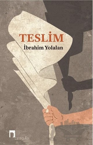 Teslim – İbrahim Yolalan – Dergah Yayınları kitap kapağı