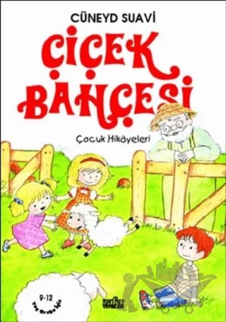 Çiçek Bahçesi – Cüneyd Suavi – Zafer Yayınları kitap kapağı