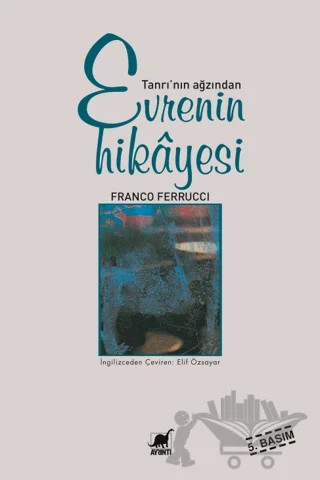 Tanrı’nın Ağzından Evrenin Hikayesi – Franco Ferrucci – Ayrıntı Yayınları kitap kapağı