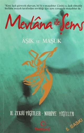 Mevlana İle Şems – H. Zekai Yiğitler, Nuriye Yiğitler – Dharma Yayınları kitap kapağı