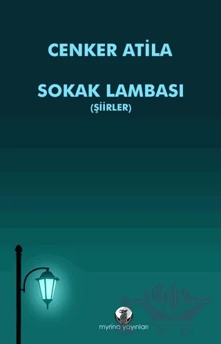 Sokak Lambası – Cenker Atila – Myrina Yayınları kitap kapağı