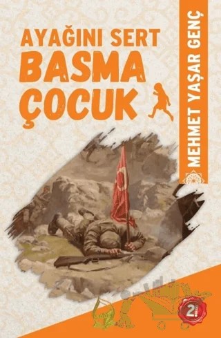 Ayağını Sert Basma Çocuk – Mehmet Yaşar Genç – Sebe Yayınları kitap kapağı