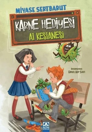 Karne Hediyesi At Kestanesi – Miyase Sertbarut – Altın Kitaplar kitap kapağı