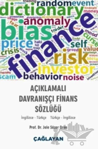 Açıklamalı Davranışçı Finans Sözlüğü – Jale Sözer Oran – Çağlayan Kitabevi kitap kapağı