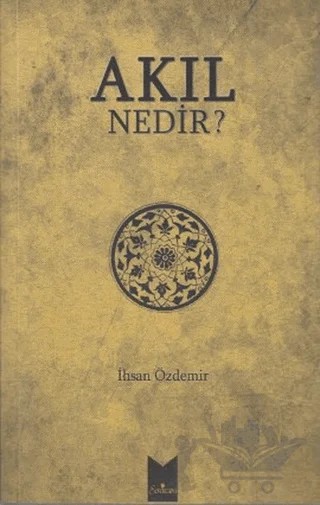 Akıl Nedir? – İhsan Özdemir – Serencam Yayınevi kitap kapağı
