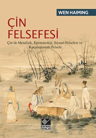 Çin Felsefesi – Wen Haiming – Kaynak Yayınları kitap kapağı