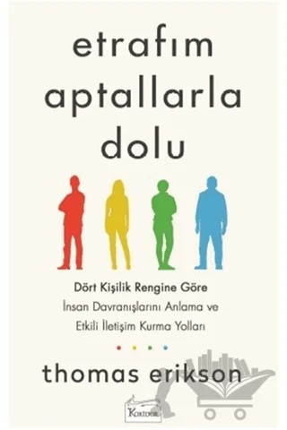 Etrafım Aptallarla Dolu – Thomas Erikson – Koridor Yayıncılık kitap kapağı