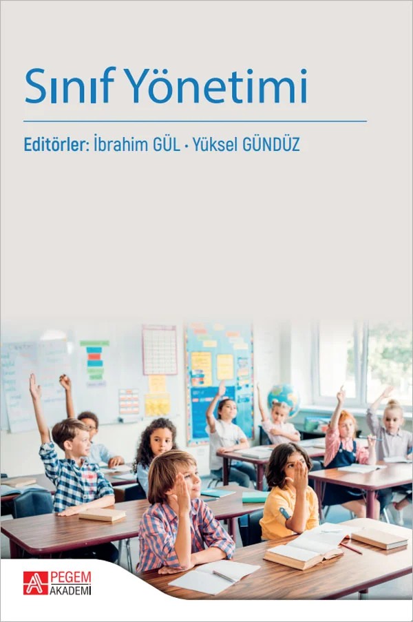 Sınıf Yönetimi – İbrahim Gül – Pegem Akademi Yayıncılık kitap kapağı