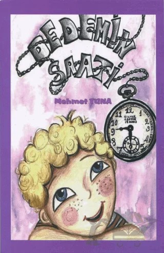 Dedemin Saati – Mehmet Tuna – Öğretmen Yazarlar kitap kapağı