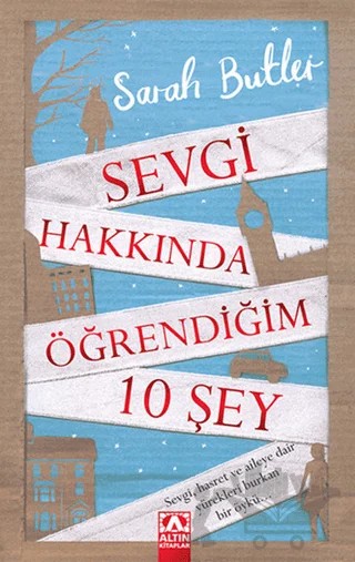 Sevgi Hakkında Öğrendiğim 10 Şey – Sarah Butler – Altın Kitaplar kitap kapağı