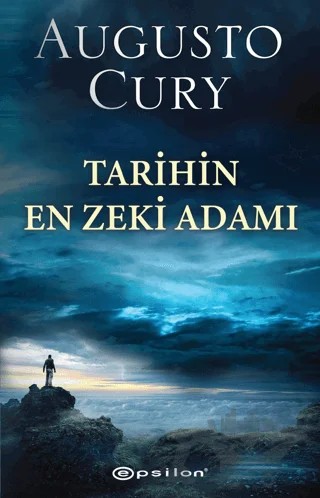Tarihin En Zeki Adamı – Augusto Cury – Epsilon Yayınevi kitap kapağı