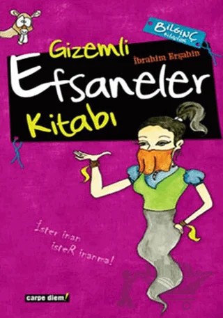 Gizemli Efsaneler Kitabı – İbrahim Erşahin – Carpe Diem Kitapları kitap kapağı