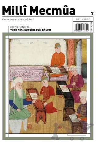 Milli Mecmua Dergisi Sayı: 7 Mart - Nisan 2019 – Milli Mecmua Dergisi kitap kapağı