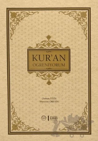 Kur'an Öğreniyorum (Tecvitli) – Hüseyin Öresin, Osman Egin – Diyanet İşleri Başkanlığı kitap kapağı