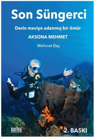 Son Süngerci – Mehmet Baş – Naviga Yayınları kitap kapağı