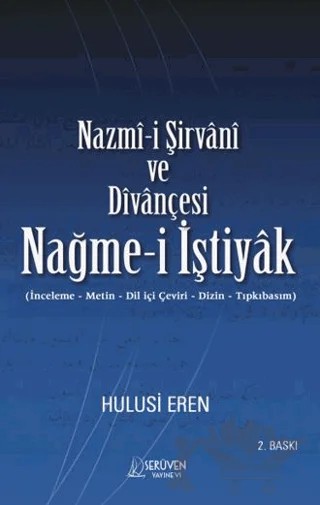 Nazmî-i Şirvanî ve Dîvançesi Nağme-i İştiyak – Hulusi Eren – Serüven Yayınevi kitap kapağı