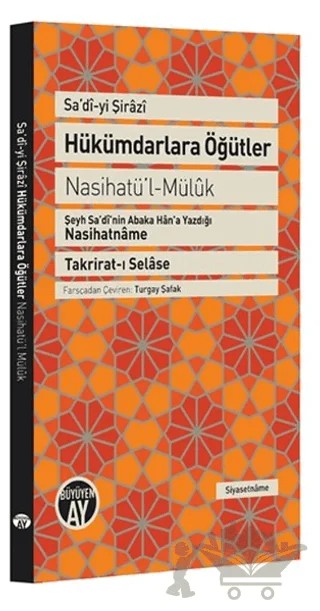 Hükümdarlara Öğütler – Şeyh Sadii Şirazi – Büyüyen Ay Yayınları kitap kapağı